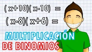 MULTIPLICACION DE BINOMIOS Super facil