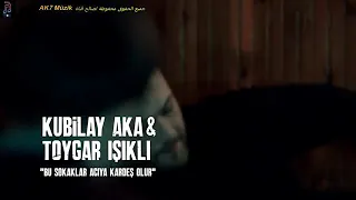 Kubilay aka & toygar ışıklı bu sokaklar