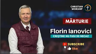 Florin Ianovici : Marturie