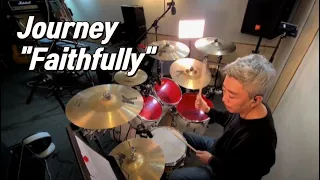 Journey "Faithfully" Drum cover, lyrics