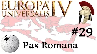 EU4 - Pax Romana - Episode 29 - No CB War