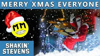 SHAKIN' STEVENS - Merry Christmas Everyone - Drum Cover #65