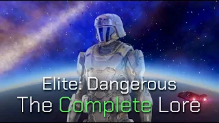 The Complete Story of Elite: Dangerous