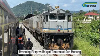 KTM | Rescuing Ekspres Rakyat Timuran at Gua Musang (4K)