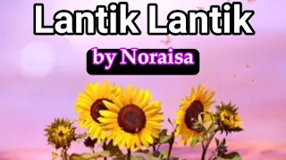 Lantik Lantik moro song by Noraisa