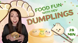 Dumpling Adventures with Dev: Fun, Food, and Learning for Toddlers