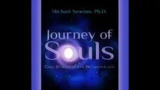 Journey of Souls Case Studies of Life Between Lives (Unabridged) - PART 1 - Audiobook