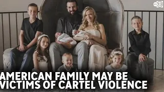 American family ambushed on way to wedding in Mexico