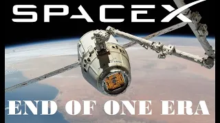 SpaceX Dragon Spacecraft for NASA | End of One Era