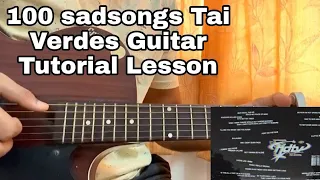 Tai Verdes - 100sadsongs | Guitar Tutorial | Main Riff | ACCURATE Chords