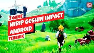 7 Game Mirip Genshin Impact Android Terbaik 2022 | Grafik HD