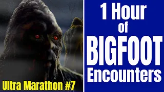 Bigfoot Ultra Marathon # 7 - Over one Hour of Bigfoot Stories - Squatch-A-Thon