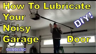 DIY! How To Lubricate Your Noisy Garage Door