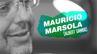 QUEM SOMOS NÓS? | Albert Camus por Mauricio Marsola