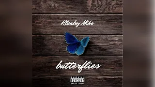 KB Mike - Butterflies (Official Audio)