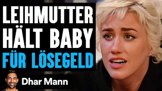 Leihmutter HÄLT Baby FÜR LÖSEGELD | Dhar Mann Studios