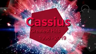 Cassius Greatest Hits 1996 - 2019 / R.I.P. Philippe Zdar 1967 - 2019
