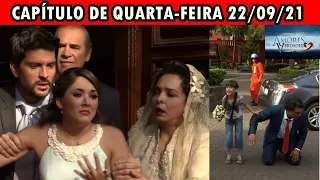 Amores Verdadeiros - QUARTA-FEIRA - 22/09/21 - Capítulo 163 - Resumo da Novela Amores Verdadeiros