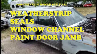 1968 Chevelle Nomad Restoration - Part 21 - Weatherstrip, Window Channel Installation, Seals