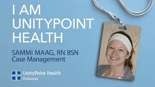 I Am UnityPoint Health: Sammi Maag