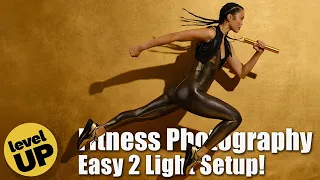 How To Elevate Your Fitness Photography: Easy Lighting Setup | Level Up With Ab Sesay