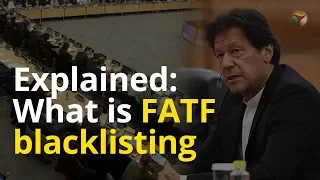 Explained: What is FATF blacklisting