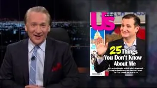Real Time with Bill Maher: 25 Things You Don’t Know About Ted Cruz (HBO)