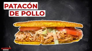 CÓMO HACER EL MEJOR PATACÓN DE POLLO | ALYSTRO FOOD