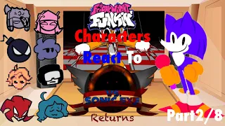 Friday Night Funkin MOD characters React To Sonic.exe Returns (Round a bout & Soulless) Part2/8