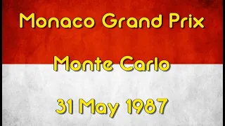 1987 Monaco Grand Prix - Turbos & Tantrums