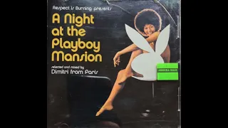 A Night At The Playboy Mansion selected & mixed by Dimitri From Paris