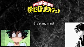 BNHA lyric prank// break my mind (2/2)