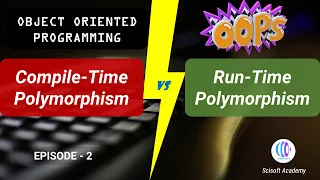 Difference between Compile-Time and Run-Time polymorphism | Object Oriented Programming Concepts