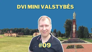 DVI MINI VALSTYBĖS | Neatrastos Lietuvos vietos #09