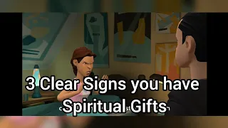 3 CLEAR SIGNS YOU HAVE SPIRITUAL GIFTS (ChristianAnimation)