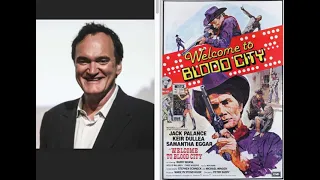 Quentin Tarantino interview - Welcome to Blood City film review - Video Archives Podcast