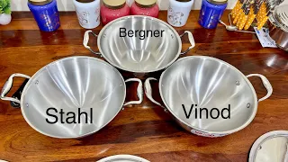 🇮🇳INDIA’S BEST Triply Steel Kadai👍 VINOD Vs STAHL Vs BERGNER Triply Steel Kadai Comparison Sale