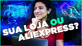 Porque vão comprar na minha Loja de Dropshipping e Não no Aliexpress 🔥