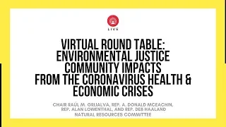 Environmental Justice Impacts from Coronavirus Health & Economic Crises