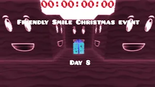 Eighth Sublevel of Christmas | Friendly Smile | By Doomedmedal93