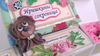 ✽►Коробочка Иришкины сокровища.Коробочка Мамины сокровища◄✽