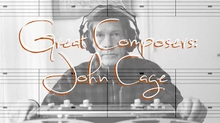 Great Composers: John Cage