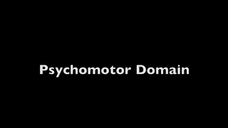 Bloom's Taxonomy Psychomotor Domain