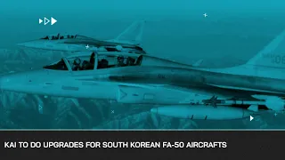 KAI To Do Upgrades for South Korean FA-50 Aircrafts