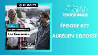 #77 "Les finisseurs", la Barkley vue par Aurélien Delfosse