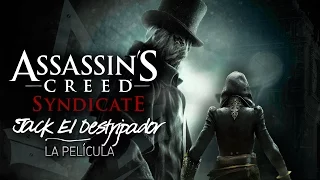 Assassin's Creed Syndicate: Jack el Destripador DLC | Película Completa en Español (Full Movie)