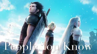 【AMV/GMV】Final Fantasy VII — People You Know