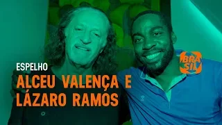 Lázaro Ramos e Alceu Valença l Espelho