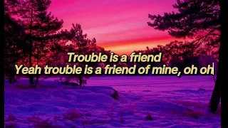 Trouble is a friend by :Lenka*4