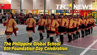 The Philippine Global School 8th Foundation Day Celebration | TFC News Digital Exclusives